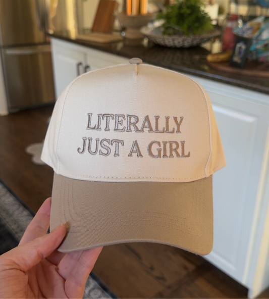 Literally Just a Girl Cap